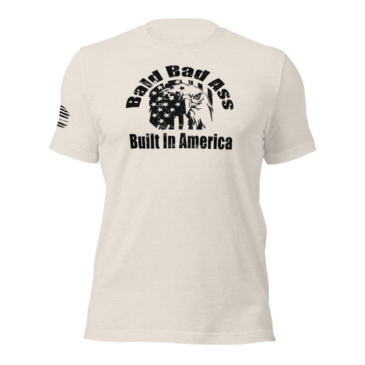 Bald Bad Ass Built In America t-shirt